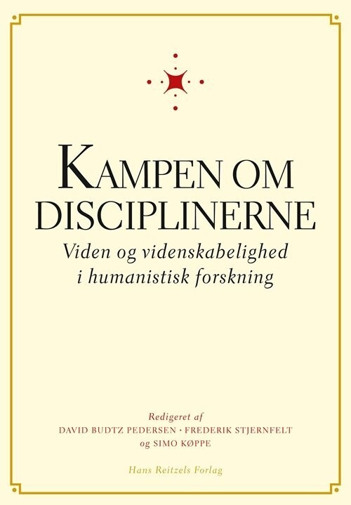 Kampen Om Disciplinerne - Frederik Stjernfelt - Bog