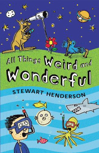 All Things Weird and Wonderful (Paperback)