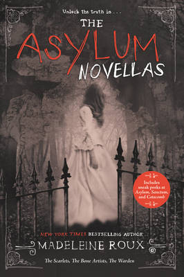 The Asylum Novellas: The Scarlets, The Bone Artists, The Warden - Asylum Novella (Paperback)