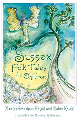 Sussex Folk Tales for Children (Paperback)