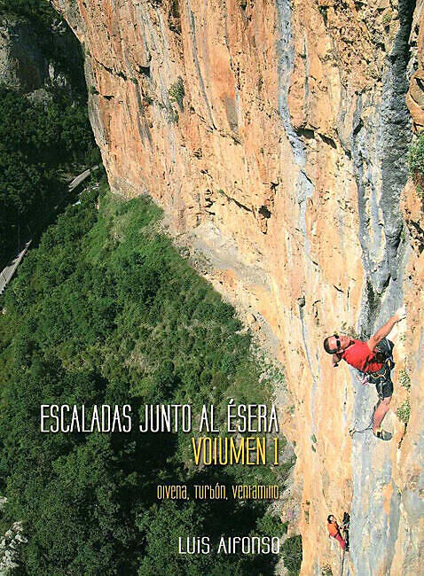 LA NOCHE DEL LORO - ESCALADES JUNTO AL ESERA VOL 1