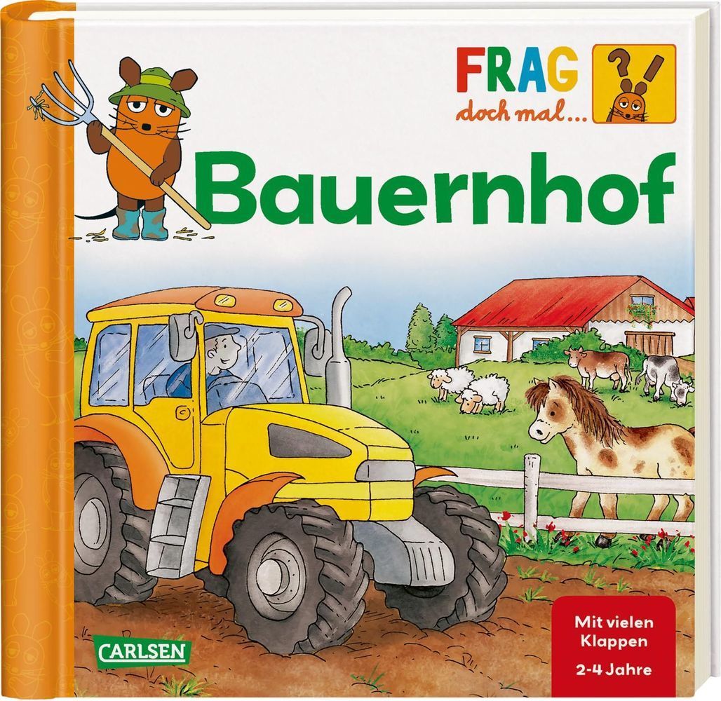 Bauernhof / Frag doch mal ... die Maus! Erstes Sachwissen Bd.2