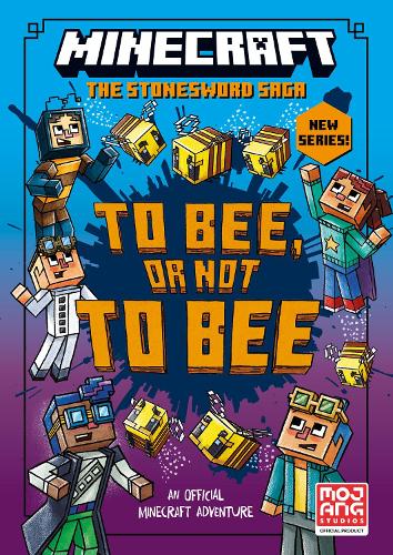 Minecraft: To Bee, Or Not to Bee! - Stonesword Saga Book 4 (Paperback)
