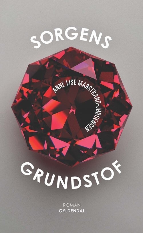 Sorgens Grundstof - Anne Lise Marstrand-Jørgensen - Bog