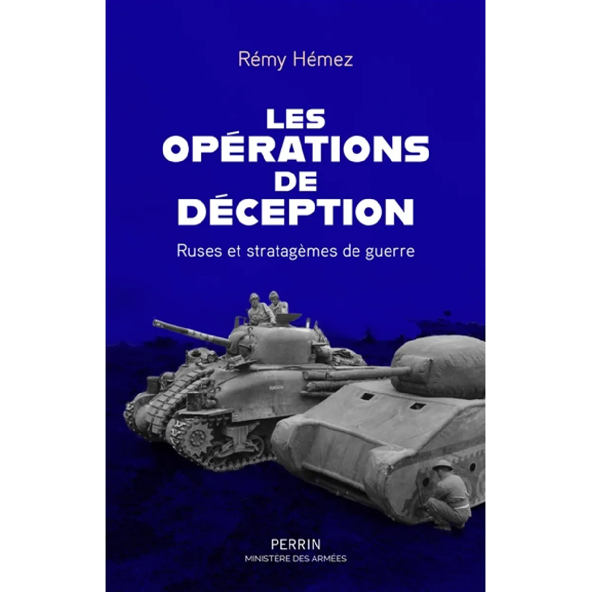 Les opérations de déception : ruses et stratagèmes de guerre · Occasion