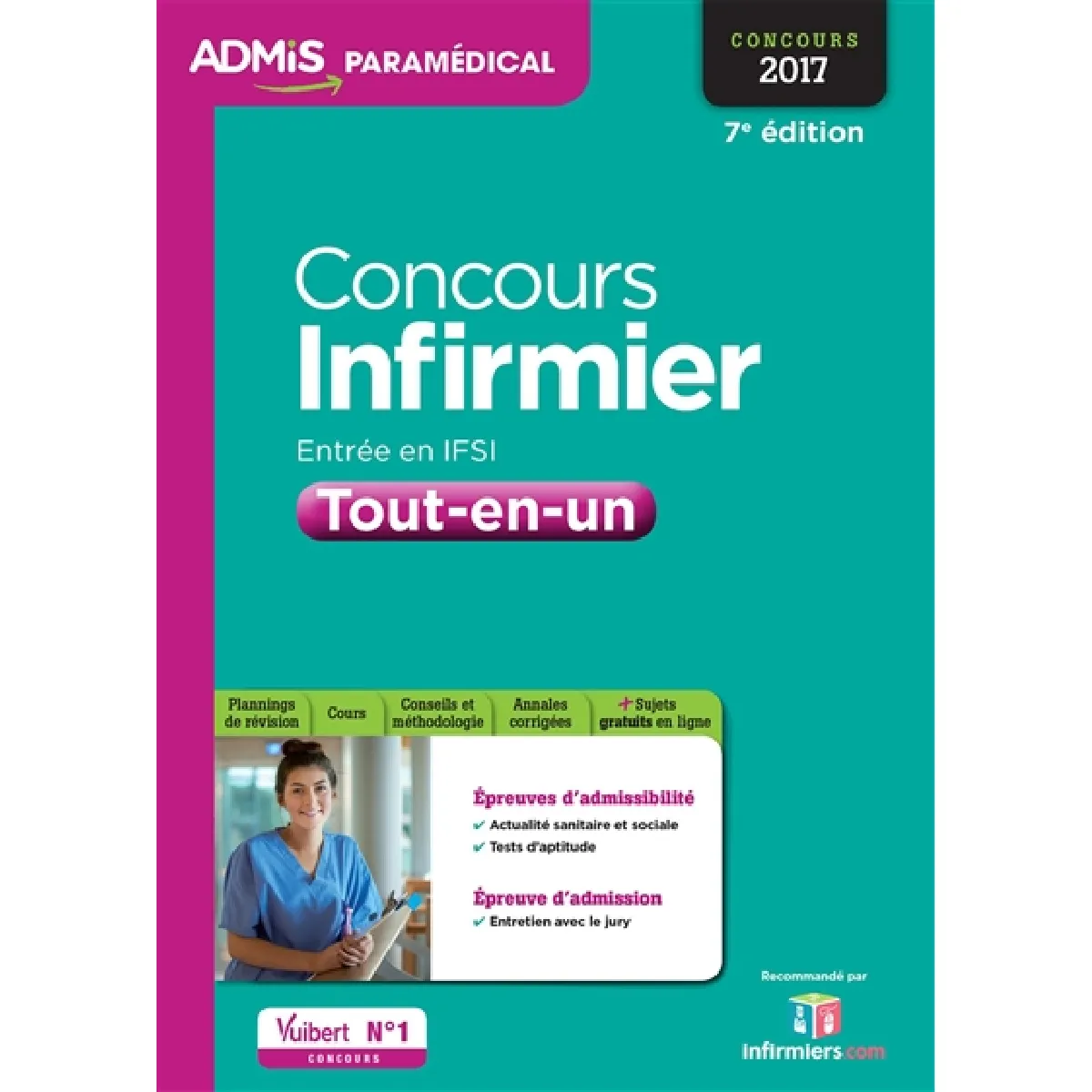 Concours infirmier : tout-en-un : entrée en IFSI, concours 2017 · Occasion