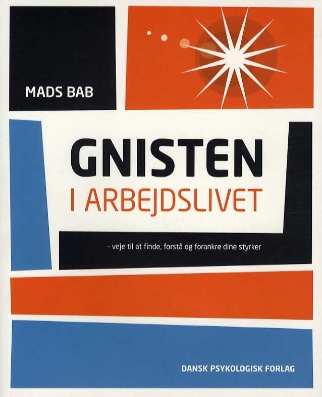 Gnisten I Arbejdslivet - Mads Bab - Bog