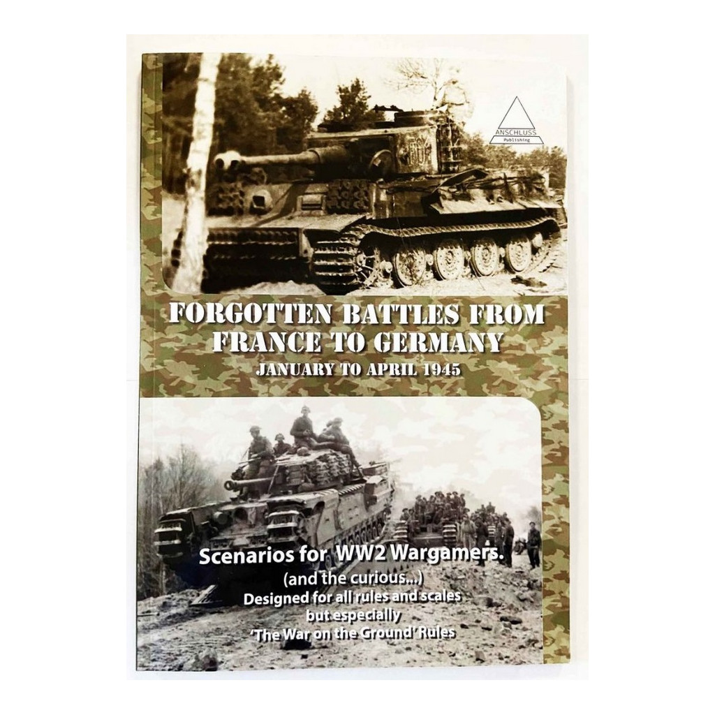 Forgotten Battles From France to Germany