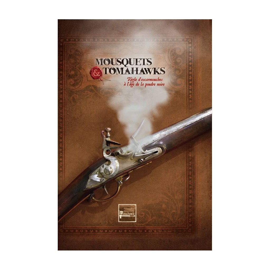 Mousquets & Tomahawks : Livre de Règles
