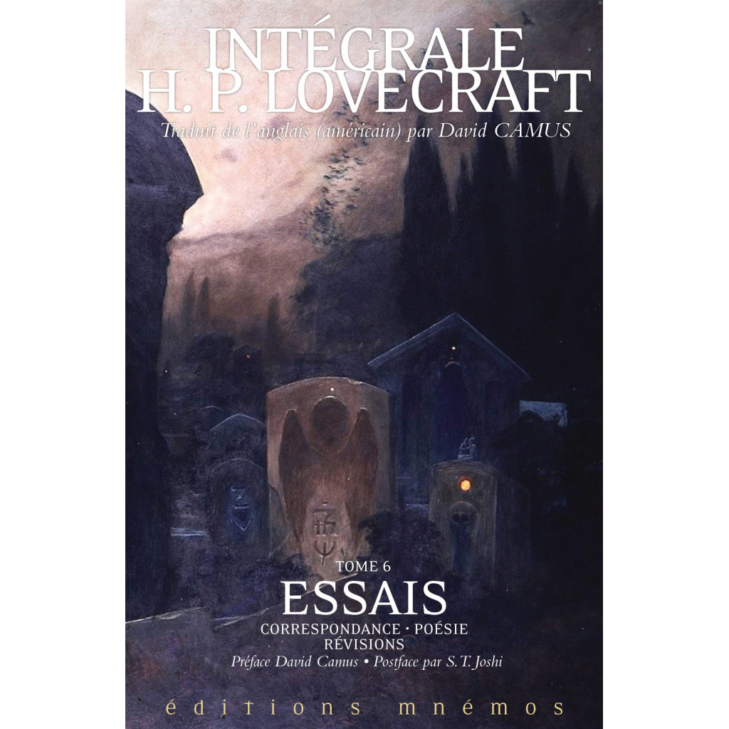 Intégrale Lovecraft, Tome 6 : Essais