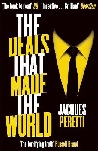 The Deals that Made the World (Paperback)