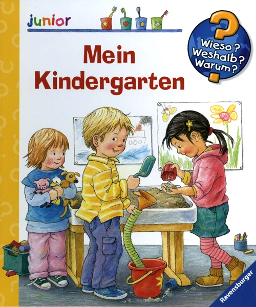 Mein Kindergarten / Wieso? Weshalb? Warum? Junior Bd.24