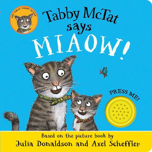 Tabby McTat Says Miaow! (Board book)