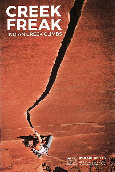 Bøker Creek Freak: Indian Creek Climbs