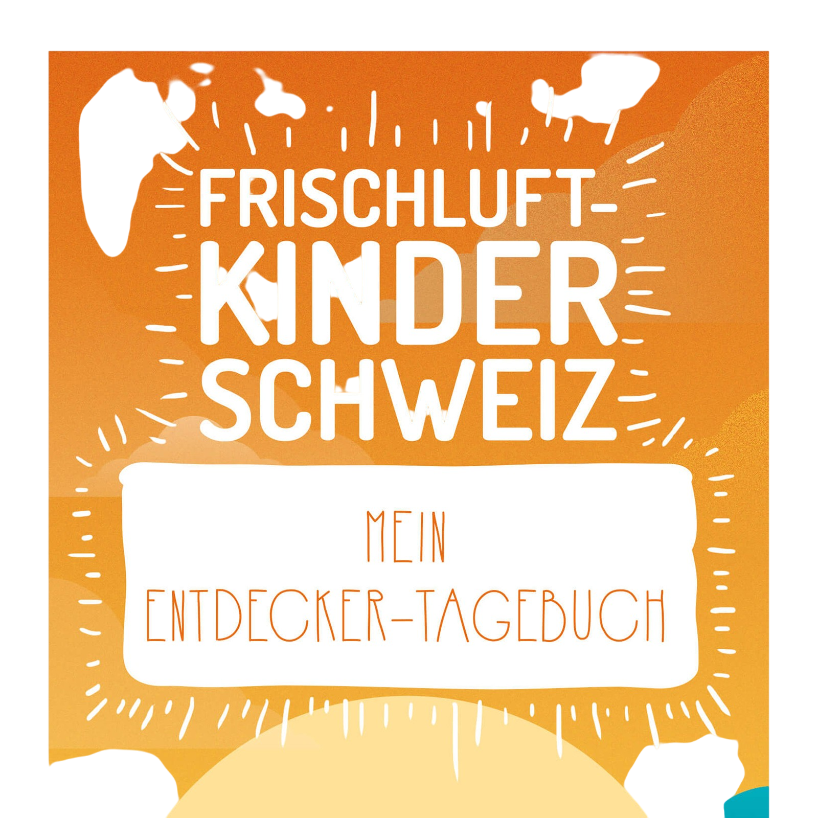 Buch Frischluftkinder Schweiz -  Mein Entdecker-Tagebuch