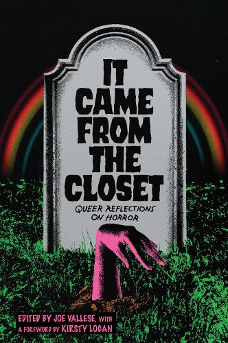It Came From the Closet: Queer Reflections on Horror (Paperback)