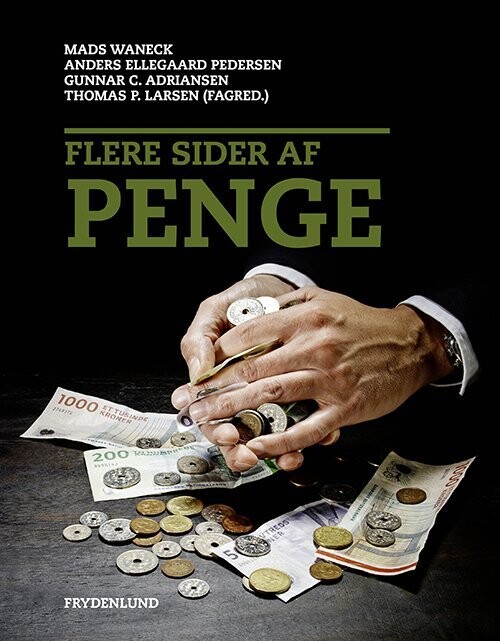Flere Sider Af Penge - Gunnar C. Adriansen - Bog