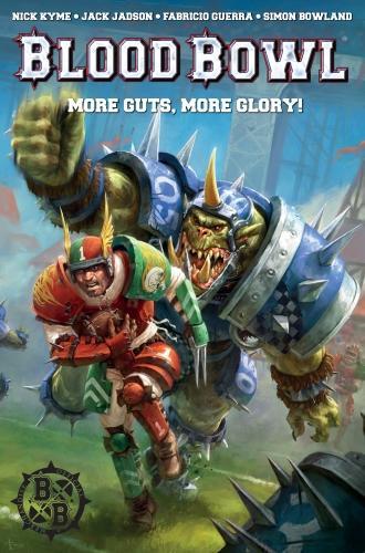 Warhammer: Blood Bowl: More Guts, More Glory! (Paperback)