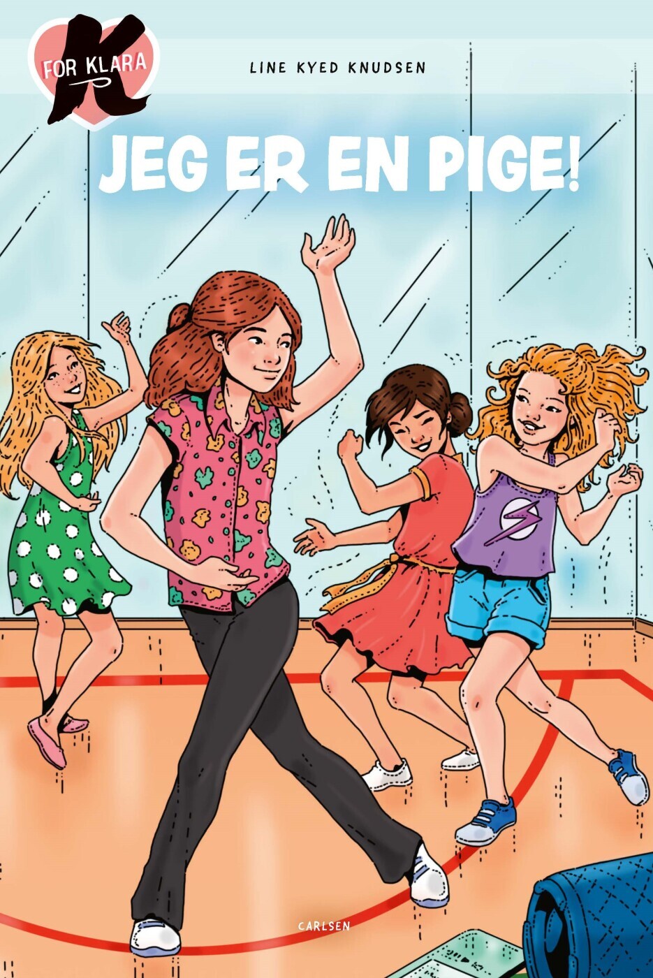 K For Klara 25 - Jeg Er En Pige! - Line Kyed Knudsen - Bog