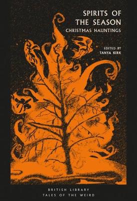 Spirits of the Season: Christmas Hauntings - Tales of the Weird (Paperback)