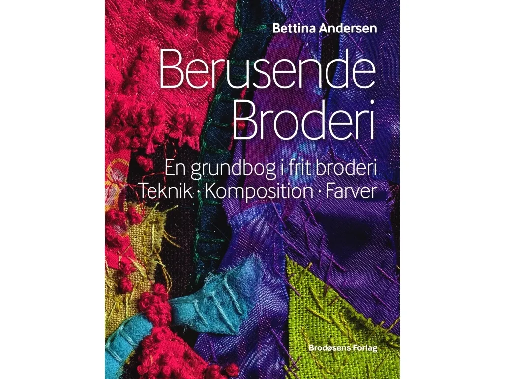 Berusende Broderi | Bettina Andersen