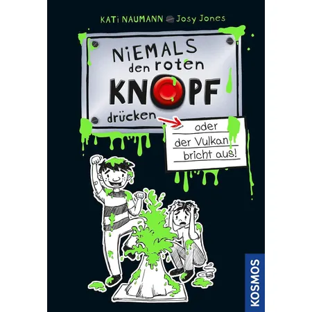 KOSMOS Buch Niemals den roten Knopf drücken Band 1