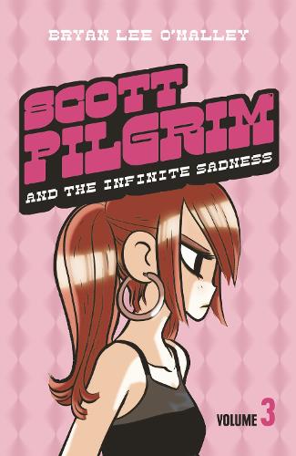 Scott Pilgrim and the Infinite Sadness: Volume 3 - Scott Pilgrim (Paperback)