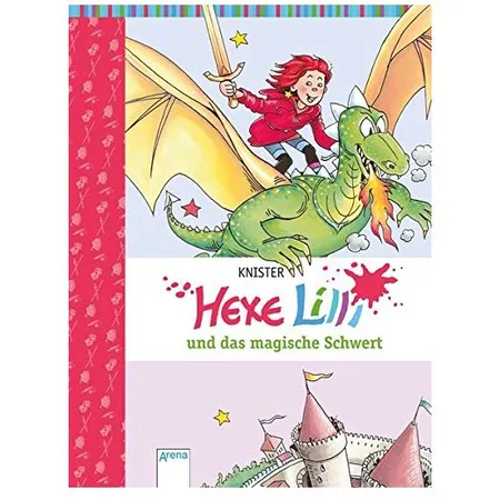 Arena Knister, Hexe Lilli (9) und das magische Schwert