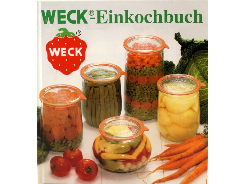 Weck Kochbuch Deutsch Einkochbuch mit über 250 Einkochrezepte