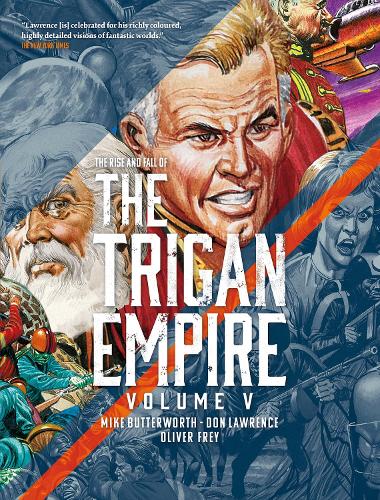 The Rise and Fall of the Trigan Empire, Volume V - The Trigan Empire (Paperback)