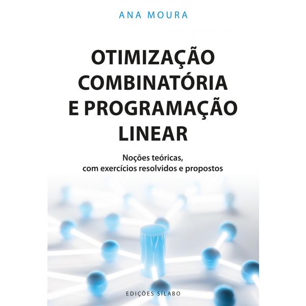 Otimização Combinatória e Programação Linear