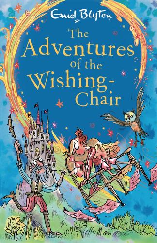 The Adventures of the Wishing-Chair: Book 1 - The Wishing-Chair (Paperback)