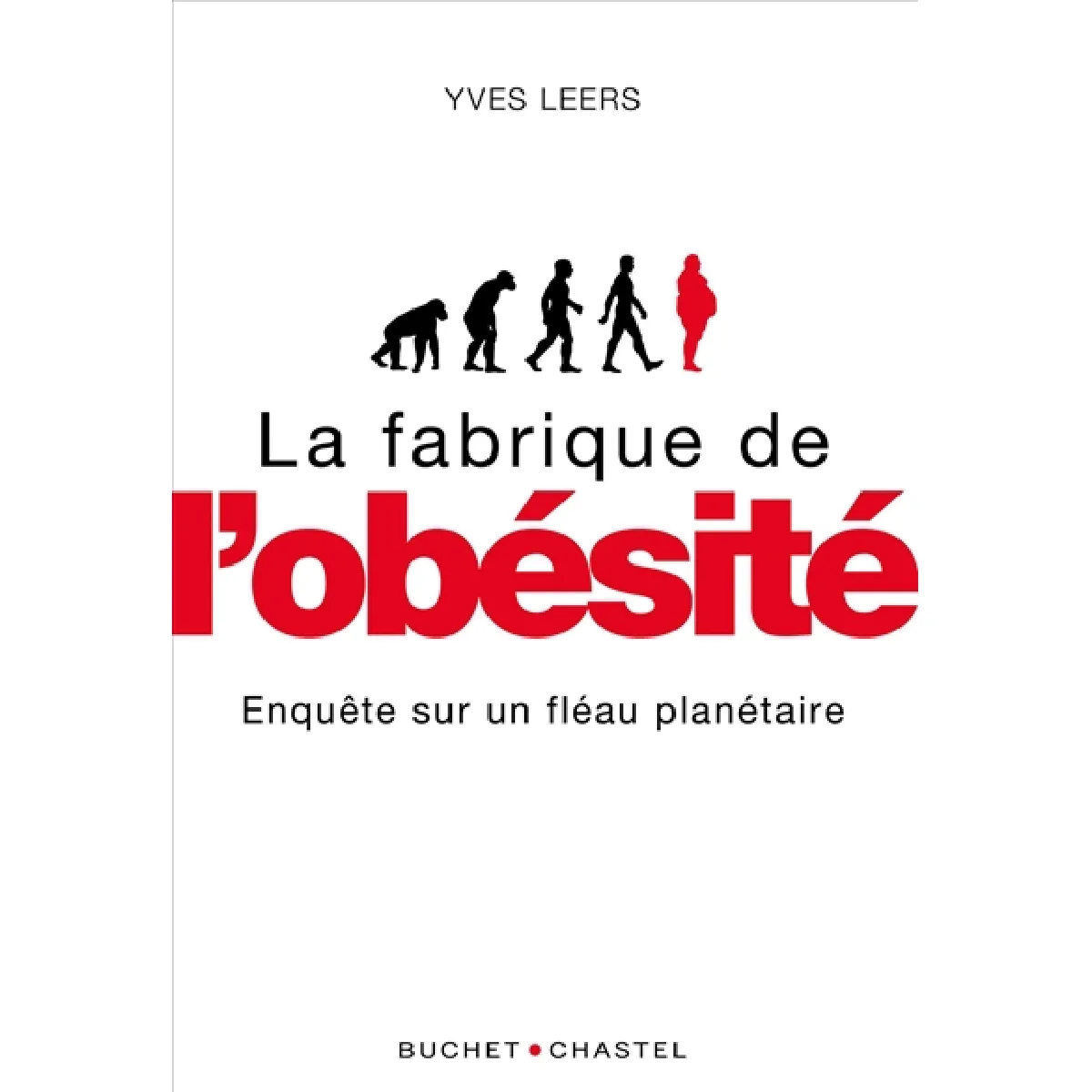 La fabrique de l'obésité : enquête sur un fléau sanitaire · Occasion