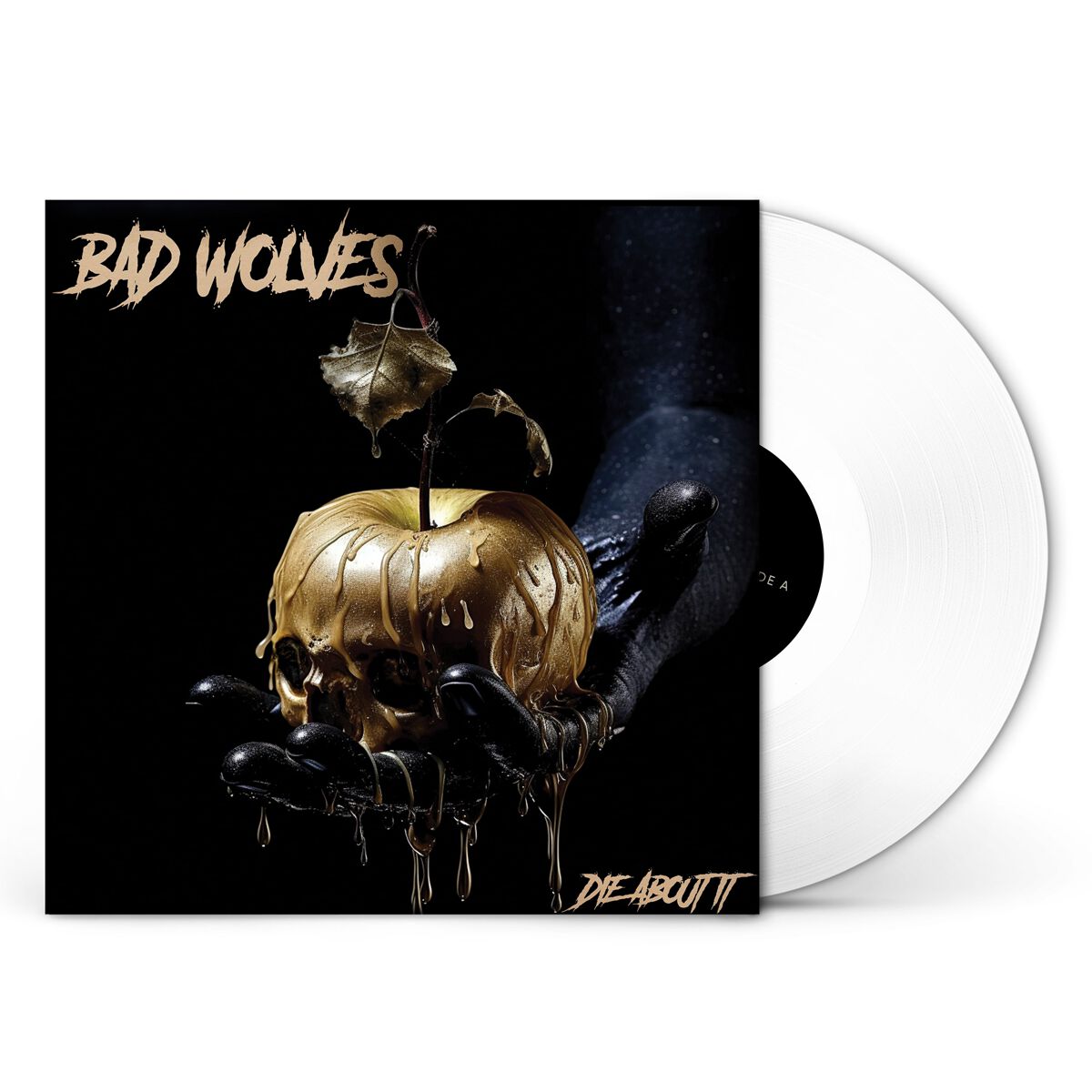 Die about it | Bad Wolves LP