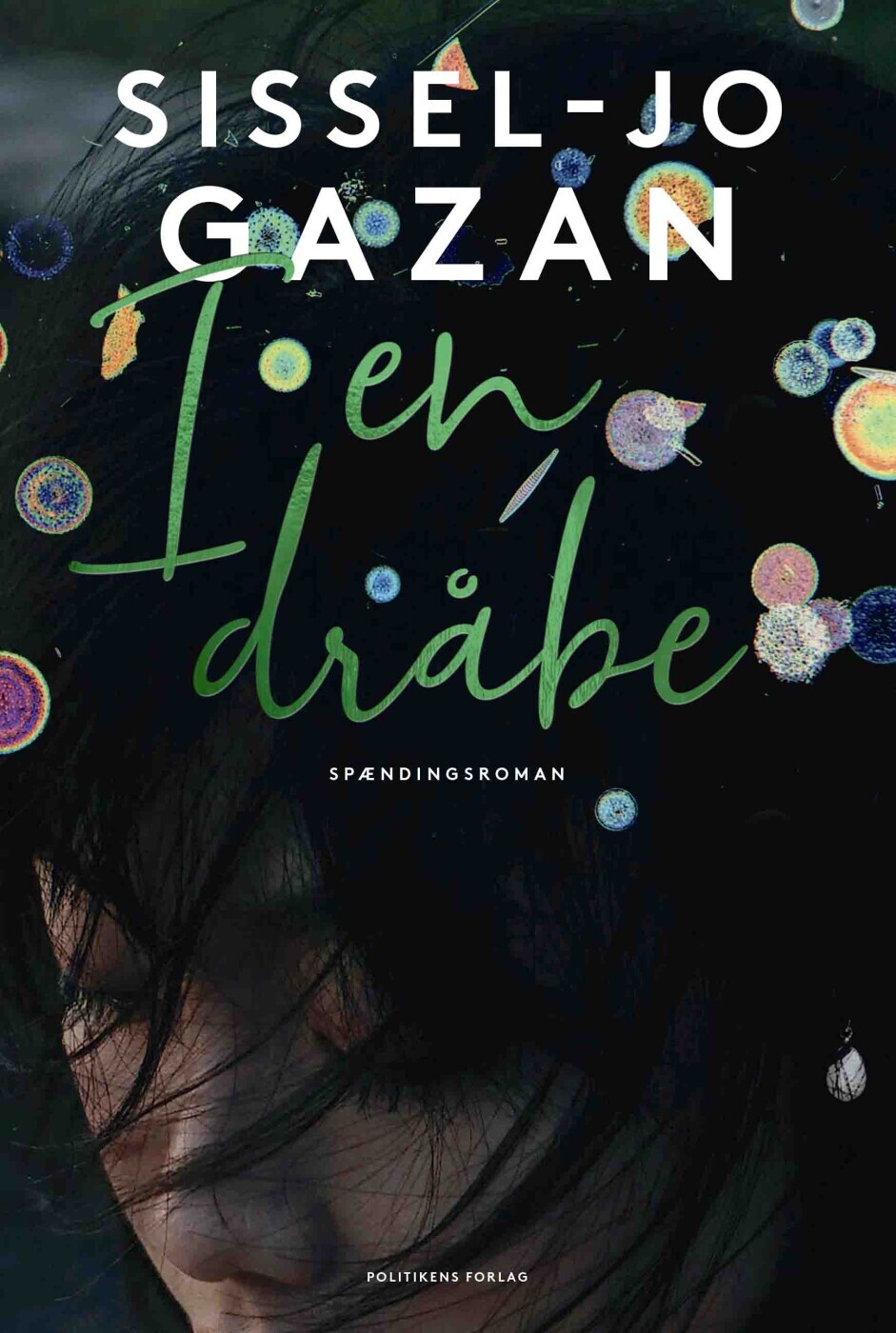 I En Dråbe - Sissel-Jo Gazan - Bog