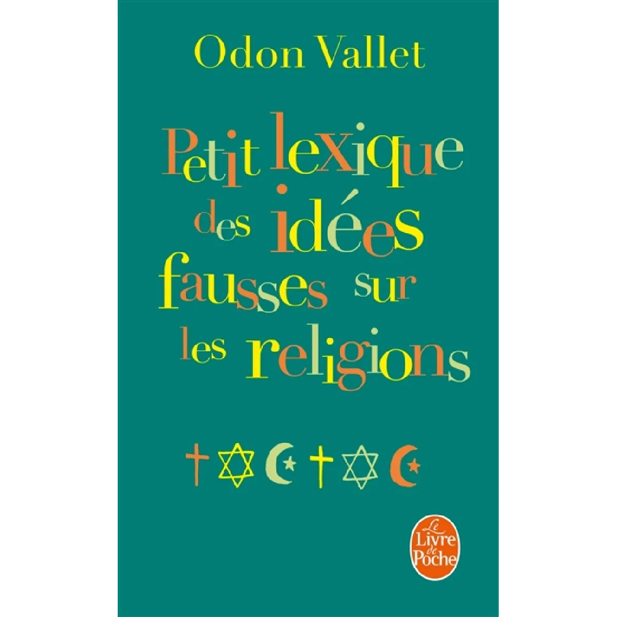 Petit lexique des idées fausses sur les religions · Occasion