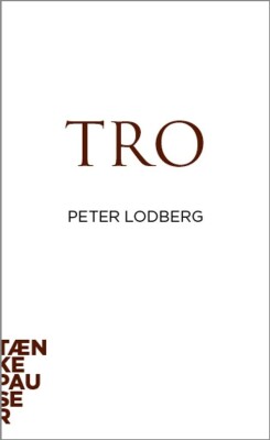 Tænkepauser - Tro - Peter Lodberg - Bog