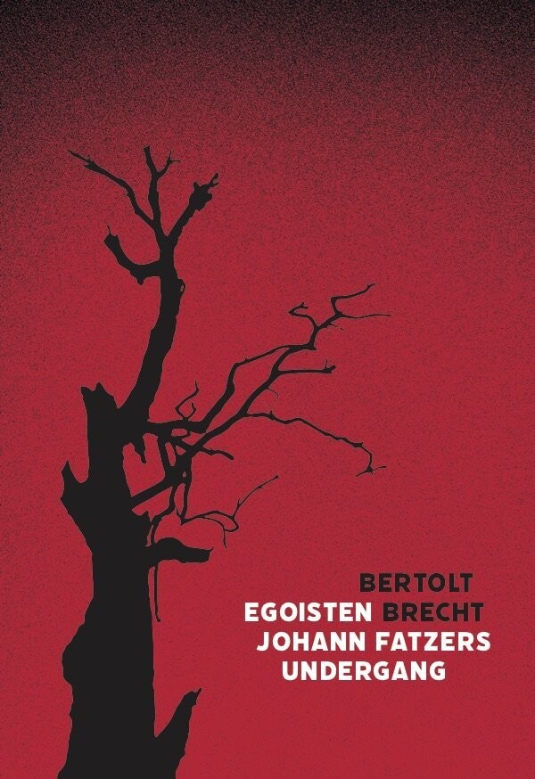 Egoisten Johann Fatzers Undergang - Bertolt Brecht - Bog