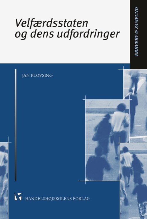 Velfærdsstaten Og Dens Udfordringer - Jan Plovsing - Bog