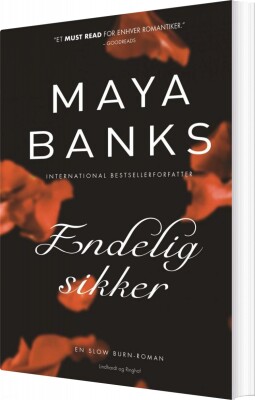 Endelig Sikker - Maya Banks - Bog