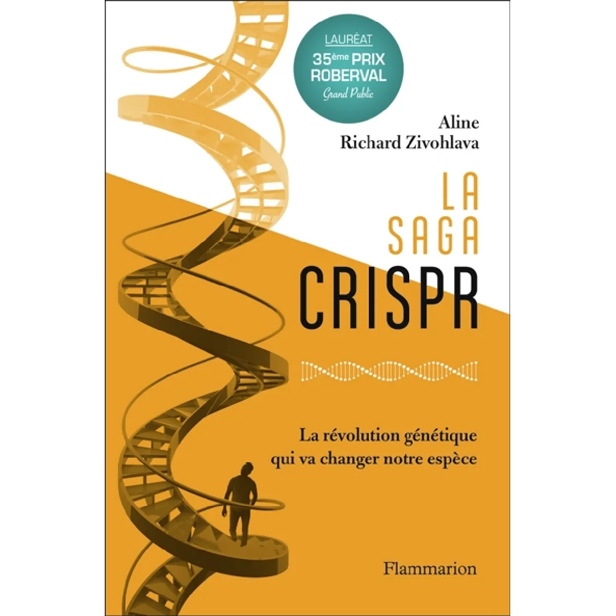 La saga CRISPR : la révolution génétique qui va changer notre espèce · Occasion