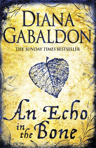 An Echo in the Bone: Outlander Novel 7 - Outlander (Paperback)