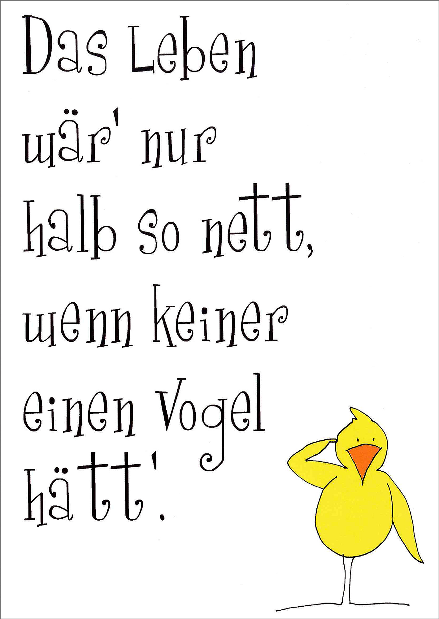 Postkarte 'Das Leben wär' nur halb so nett...' günstig bestellen