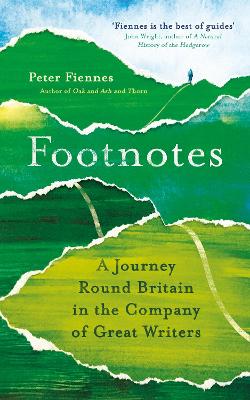 Footnotes: A Journey Round Britain in the Company of Great Writers (Paperback)