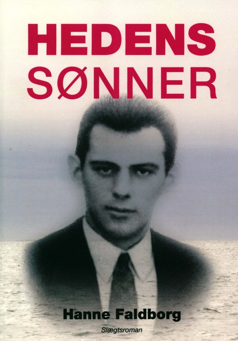 Hedens Sønner - Hanne Faldborg - Bog