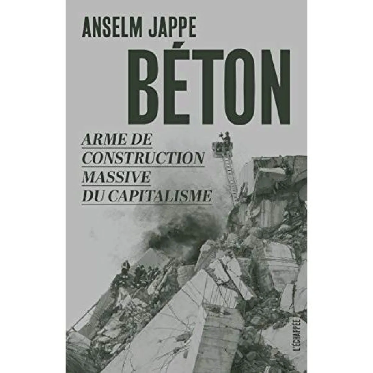 Béton : arme de construction massive du capitalisme · Occasion