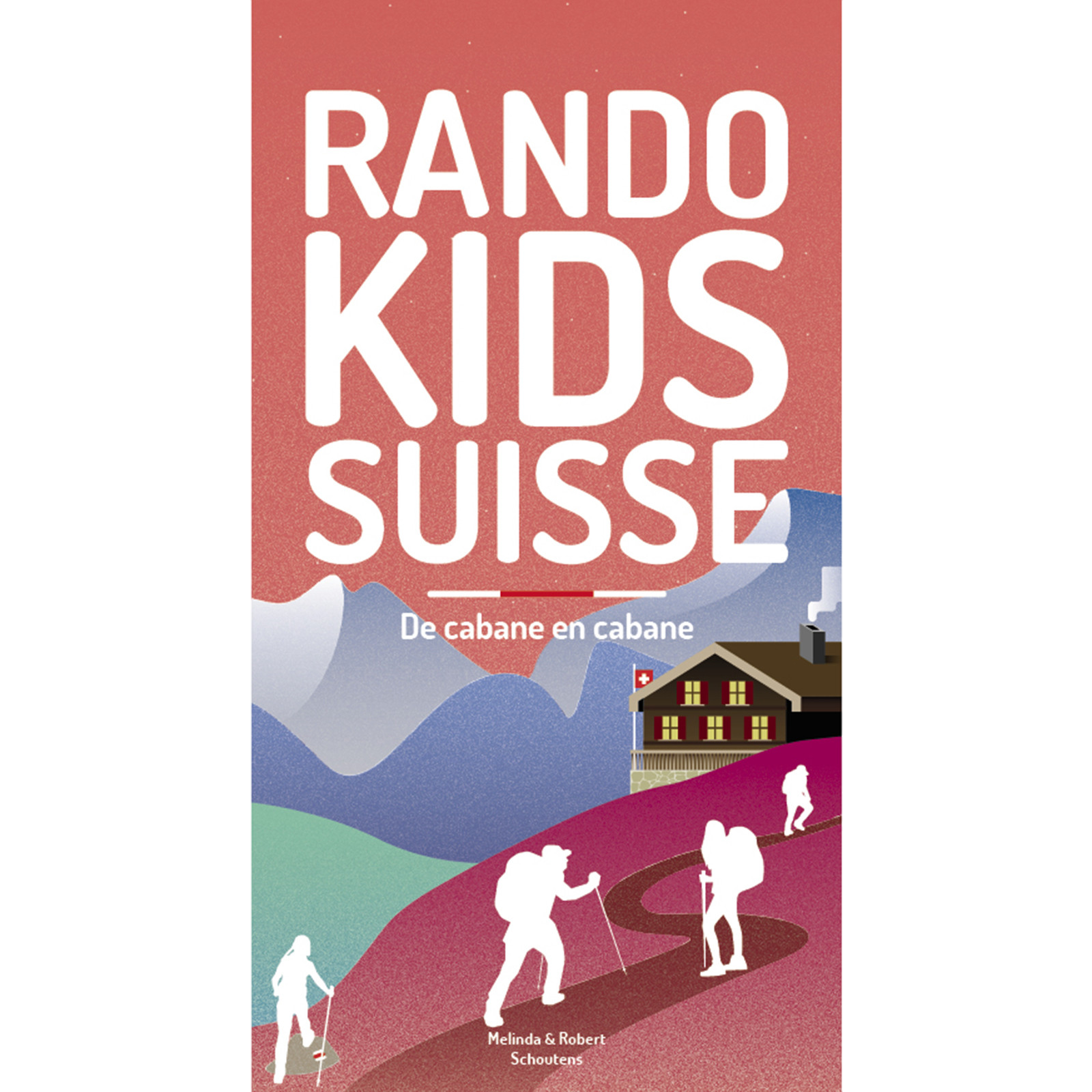 Livre Rando Kids Suisse 2, Entre deux chalets