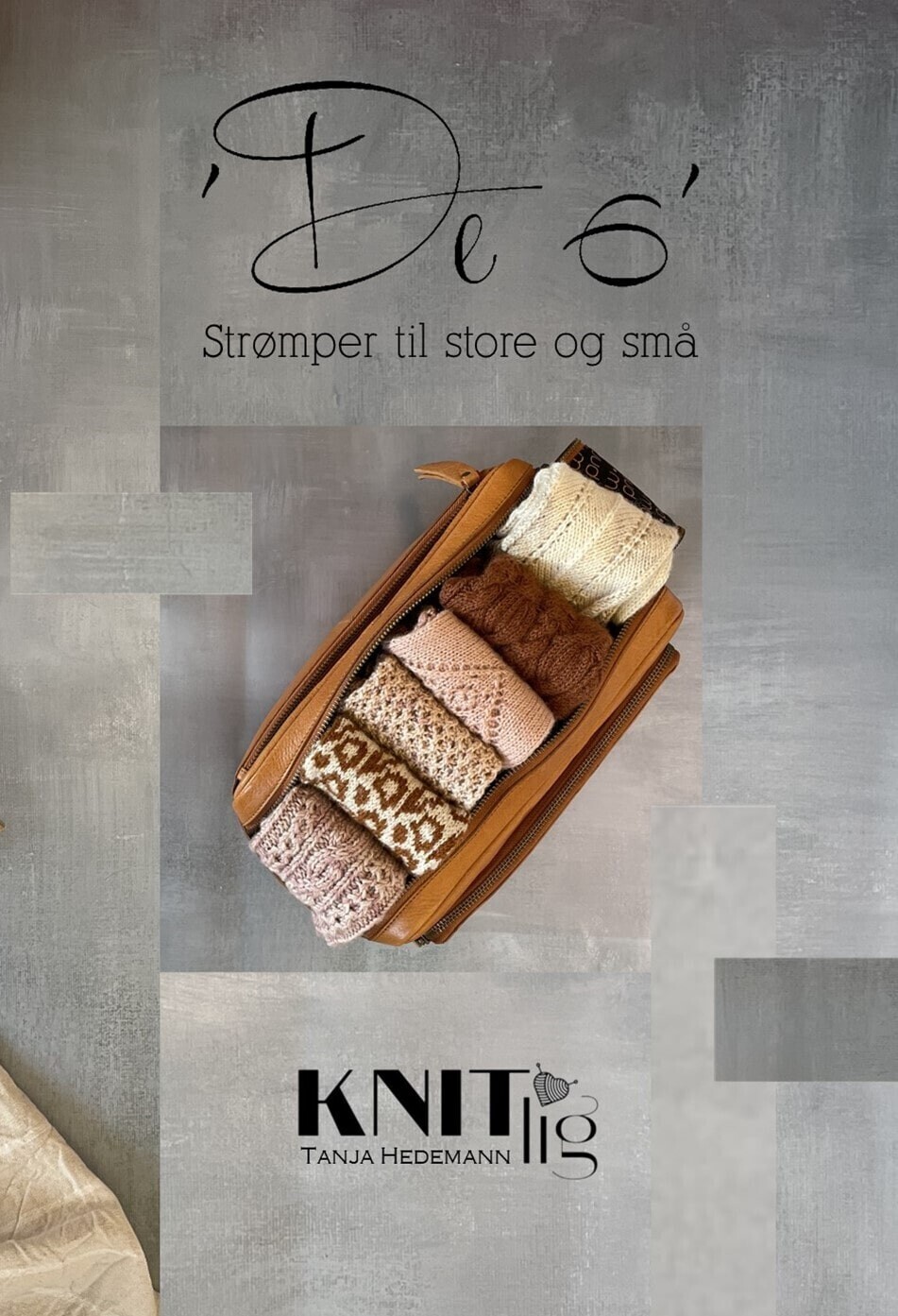 'De 6' Strømper Til Store Og Små - Tanja Hedemann Nielsen - Bog