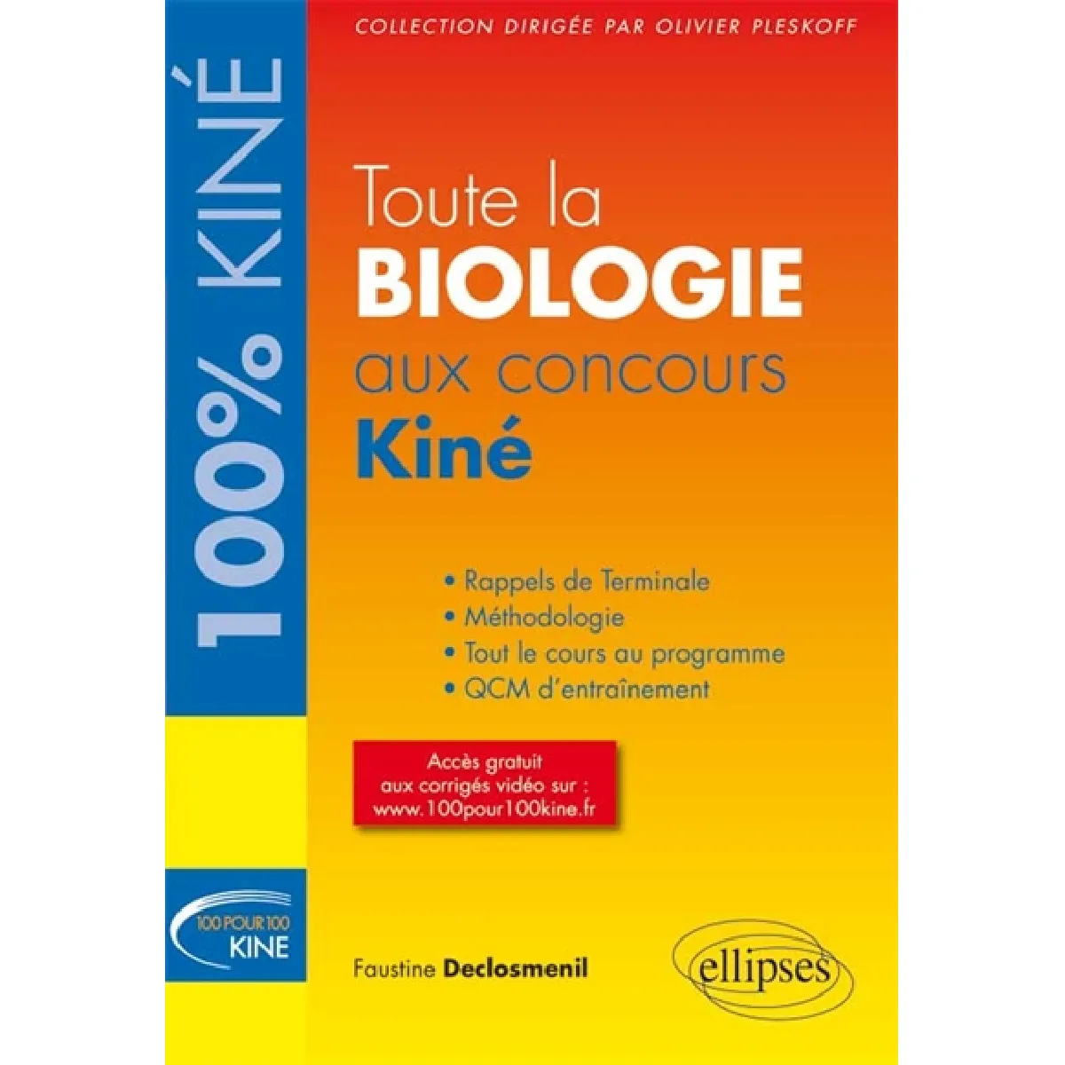 Toute la biologie aux concours kiné · Occasion