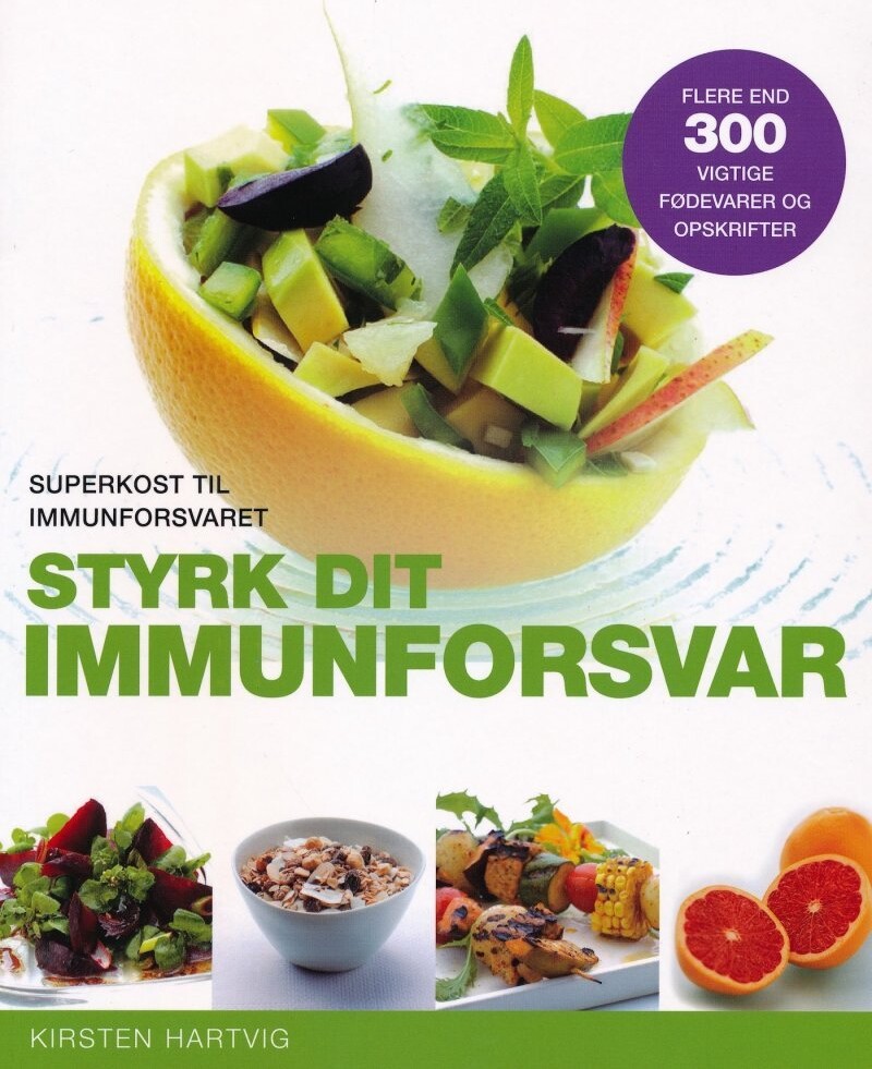 Styrk Dit Immunforsvar - Kirsten Hartvig - Bog